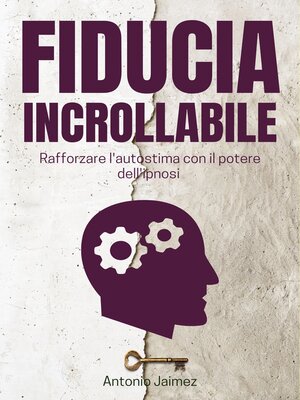 cover image of Fiducia Incrollabile